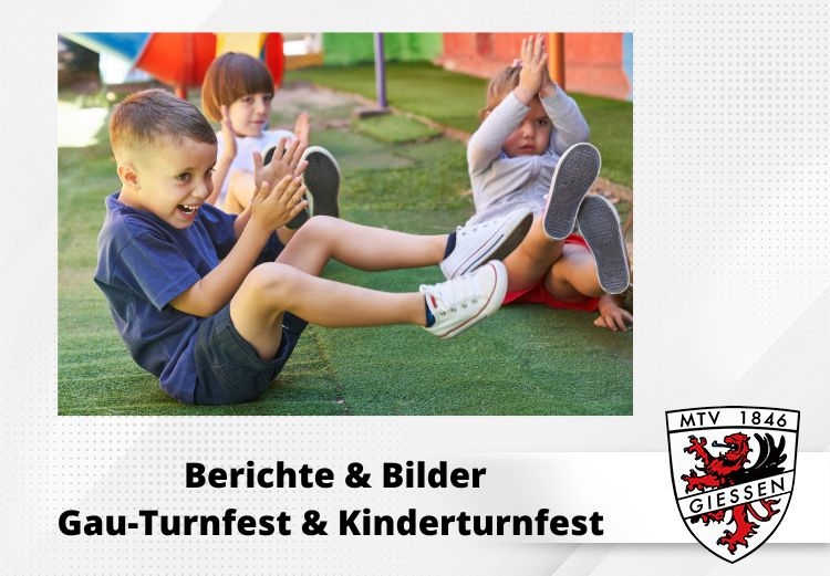 Berichte und Bilder vom Gau-Turnfest &amp; -Kinderturnfest